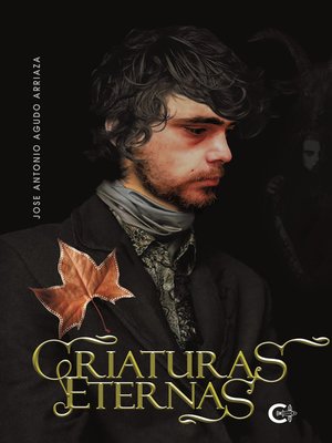 cover image of Criaturas eternas
